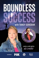 Boundless Success with Tansy Serediak 1955176167 Book Cover