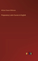 Preparatory Latin Course in English 1018469281 Book Cover