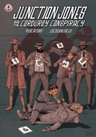 Junction Jones and the Corduroy Conspiracy 1918052093 Book Cover