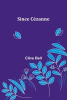 Since Cezanne 1298151406 Book Cover