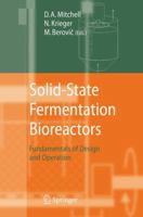 Solidstate Fermentation Bioreactors 3642068391 Book Cover