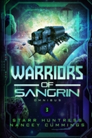 Warriors of Sangrin: Omnibus Three B0FD8ML1XB Book Cover