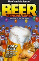 The Complete Book of Beer Drinking Games, Revised Edition 0914457977 Book Cover