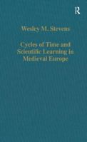 Cycles of Time and Scientific Learning in Medieval Europe 0860784711 Book Cover