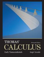 Thomas' Calculus: Early Transcendentals, Single Variable (12th Edition) 0321628837 Book Cover