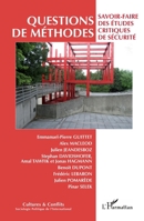 Questions de méthodes: Savoir-faire des études critiques de sécurité (Cultures Et Conflits) (French Edition) 2343100756 Book Cover