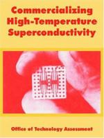 Commercializing High-Temperature Superconductivity 1410218589 Book Cover