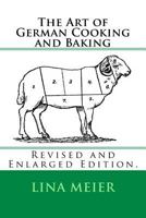 The Art of German Cooking and Baking 3959401108 Book Cover