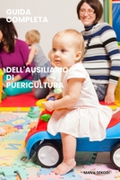 Guida completa dell'ausiliario di puericultura (Italian Edition) B0CTJ2WNKR Book Cover