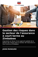 Gestion des risques dans le secteur de l'assurance à court terme au Zimbabwe 6202826452 Book Cover