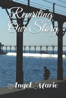 Rewriting Our Story B099179QMX Book Cover