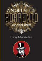 A Night at the Sorrento and Other Stories 1495932834 Book Cover