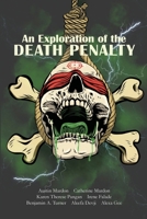 An Exploration of the Death Penalty 1773698168 Book Cover