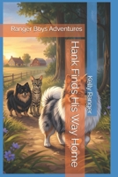Hank Finds His Way Home: Ranger Boys Adventures (The Ranger Boys Adventure Series) B0GY49PKFR Book Cover