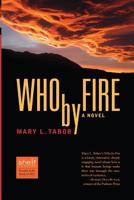 Who by Fire 1728797616 Book Cover