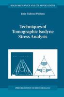 Techniques of Tomographic Isodyne Stress Analysis 1402003846 Book Cover