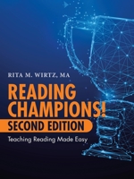 Reading Champions! Second Edition: Teaching Reading Made Easy 1489733965 Book Cover