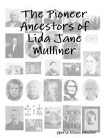 The Pioneer Ancestors of Lida Jane Mulliner 0359256864 Book Cover