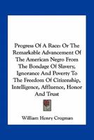 Progress of a Race (American Negro :  Hist History & Literature Series 2) 1355049636 Book Cover