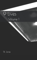 9 Lives: Volume 1 B09HQ96M8R Book Cover