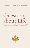 Questions about Life: Conversations with an Unborn Child (Italian Edition) B0GXLBG4CR Book Cover