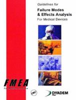 Guidelines for Failure Modes and Effects Analysis for Medical Devices 0849319102 Book Cover