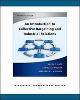 An Introduction to Collective Bargaining and Industrial Relations 0072286318 Book Cover