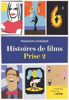 Histoires de films, prise 2 2925291627 Book Cover