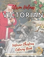 Victorian christmas coloring book: Old fashioned christmas coloring books for adults relaxation B08JB794P2 Book Cover