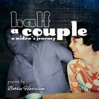 Half a Couple: A Widow's Journey 1387521845 Book Cover