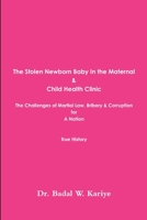 The Stolen Newborn Baby In the Maternal & Child Health Clinic 1312768509 Book Cover
