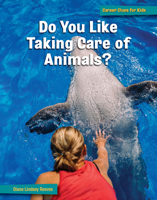 Do You Like Taking Care of Animals? 1668920522 Book Cover