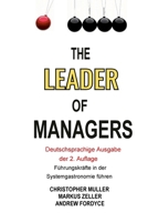 The Leader of Managers 2nd Edition 2024 - Auf Deutsch: Führungskräfte in der Systemgastronomie führen (German Edition) 1304579468 Book Cover