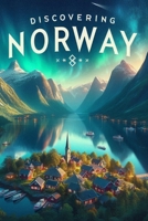 Discovering Norway (Discovering the world) B0DWXBVKFS Book Cover