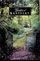 Gardens of Kentucky 1891138022 Book Cover