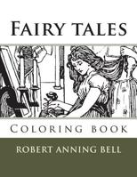 Fairy tales: Coloring book 1979548870 Book Cover