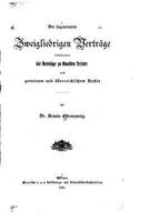 Die Sogenannten Zweigliedrigen Vertr�ge, Insbesondere Die Vertr�ge zu Gunsten Dritter Nach Gemeinem und �sterreichischem Rechte 1535117877 Book Cover