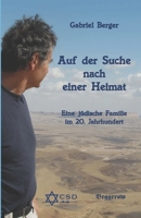 Auf der Suche nach einer Heimat: Eine j�dische Familie im 20. Jahrhundert B093RP1G8Z Book Cover