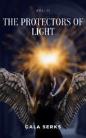 The Protectors of Light : Vol II 1735531723 Book Cover