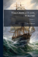 Tom Cringle's log Volume v. 1 1247687570 Book Cover