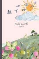 Petal's Day Off B0FD8MV9T6 Book Cover