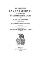 Las Valencianas Lamentaciones Y El Tratado de la Partida del �nima 1532718802 Book Cover