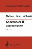 Assembler II: Ein Lernprogramm 3540183213 Book Cover