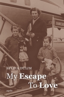 My Escape to Love B0C2S1JFWP Book Cover