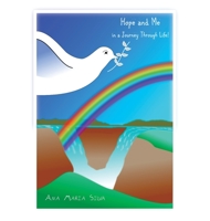 Hope and Me: In a Journey Through Life! 166555083X Book Cover