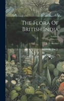 The Flora Of British India; Volume I 1020891858 Book Cover