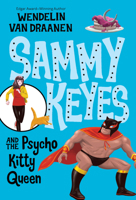 Sammy Keyes and the Psycho Kitty Queen 0440419107 Book Cover