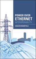 Power Over Ethernet Interoperability Guide 0071798250 Book Cover