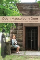 Open Mausoleum Door 1957169052 Book Cover