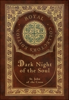 Dark Night of the Soul (Royal Collector's Edition) (Annotated) (Case Laminate Hardcover with Jacket) 1774765470 Book Cover